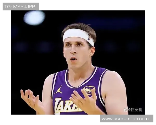 湖人管理层明确表示截止日前不进行大交易将优先保留里夫斯并保持灵活性